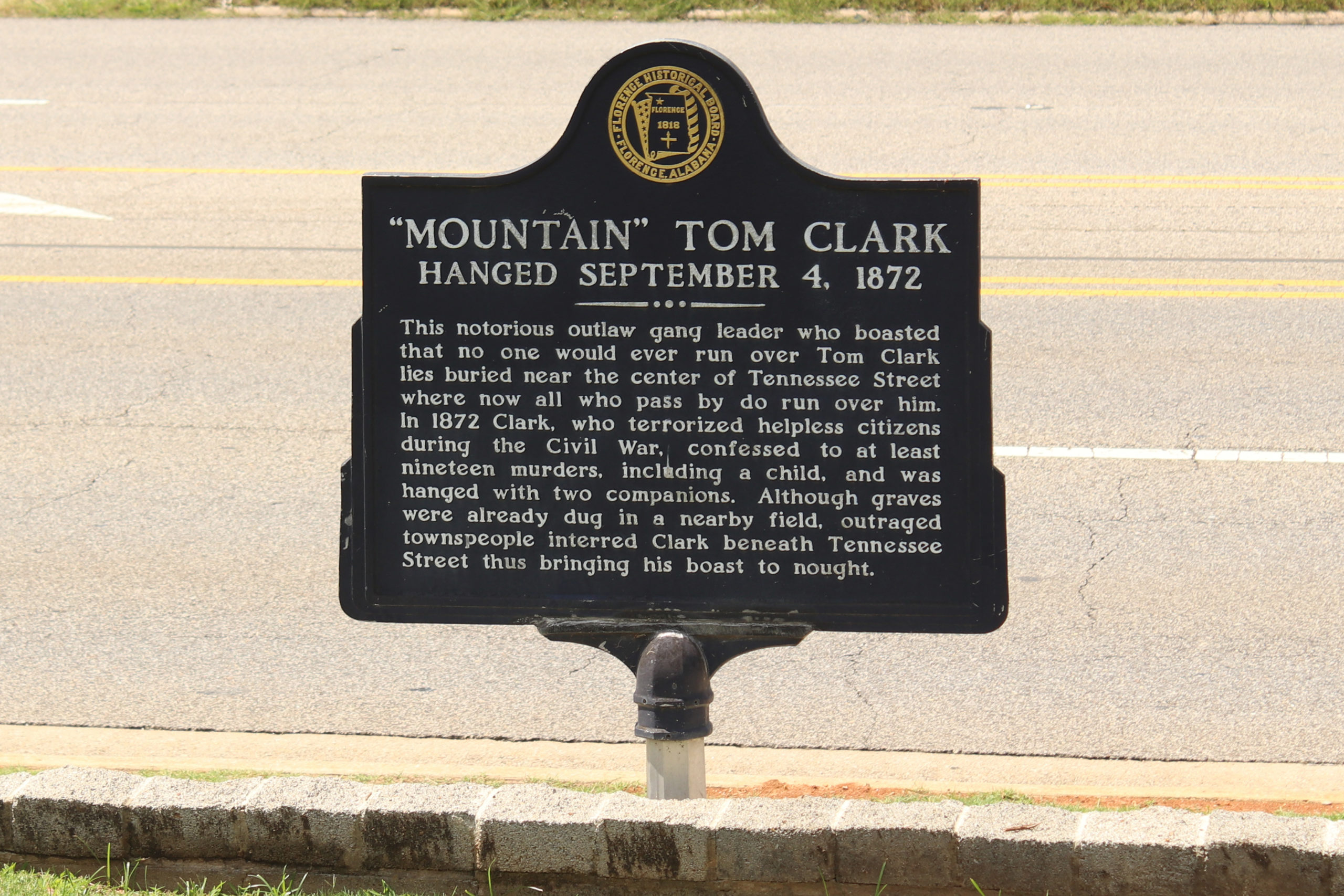 Florence City Cemetery - YOU WON'T RUN OVER TOM CLARK!